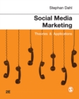 Image for Social media marketing: theories &amp; applications