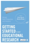 Image for Getting Started in Your Educational Research