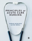 Image for Principles of acute care nursing