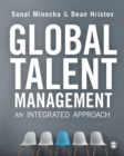 Image for Global talent management  : an integrated approach