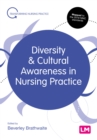 Image for Diversity &amp; cultural awareness in nursing practice