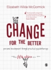 Image for Change for the better: personal development through practical psychotherapy