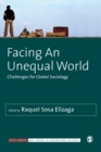 Image for Facing an unequal world  : challenges for global sociology