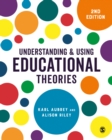 Image for Understanding and Using Educational Theories