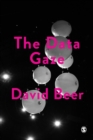 Image for The data gaze  : capitalism, power and perception