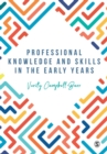 Image for Professional knowledge and skills in the early years