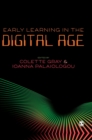 Image for Early Learning in the Digital Age