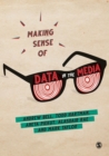 Image for Making Sense of Data in the Media