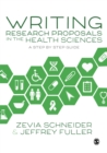 Image for Writing Research Proposals in the Health Sciences: A Step-by-Step Guide