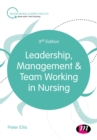 Image for Leadership, management &amp; team working in nursing.