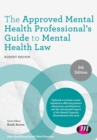 Image for The approved mental health professional's guide to mental health law