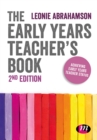 Image for The Early Years Teacher&#39;s Book: Achieving Early Years Teacher Status