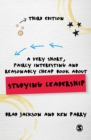 Very Short, Fairly Interesting and Reasonably Cheap Book about Studying Leadership - Jackson, Brad