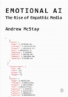 Image for Emotional AI: The Rise of Empathic Media