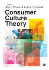 Consumer Culture Theory - Eric J. , Arnould,