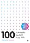Image for 100 Activities for Teaching Study Skills
