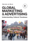 Image for Global Marketing and Advertising: Understanding Cultural Paradoxes