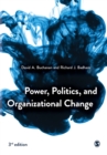 Image for Power, politics, and organizational change