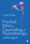 Image for Practical ethics in counselling and psychotherapy  : a relational approach
