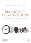 Image for Managing &amp; organizations  : an introduction to theory and practice