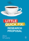 Research Proposal: Little Quick Fix - O'Leary, Zina