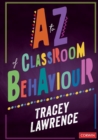 Image for A to Z of Classroom Behaviour
