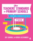 Image for The teachers&#39; standards in primary schools  : understanding &amp; evidencing effective practice