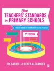 Image for The teachers&#39; standards in primary schools  : understanding and evidencing effective practice