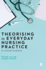 Image for Theorising in Everyday Nursing Practice