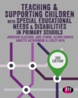 Image for Teaching and Supporting Children With Special Educational Needs and Disabilities in Primary Schools