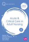 Image for Acute &amp; critical care in adult nursing