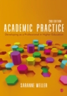 Image for Academic practice: developing as a professional in higher education