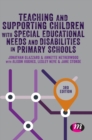 Image for Teaching and Supporting Children with Special Educational Needs and Disabilities in Primary Schools