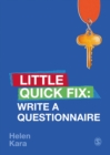 Write a Questionnaire: Little Quick Fix - Kara, Helen