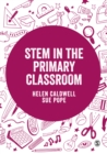 Image for STEM in the primary curriculum