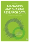 Image for Managing and Sharing Research Data: A Guide to Good Practice