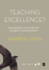 Image for Teaching Excellence?: Universities in an Age of Student Consumerism