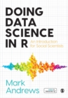Image for Doing data science in R  : an introduction for social scientists