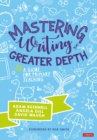Image for Mastering Writing at Greater Depth