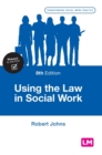 Image for Using the law in social work