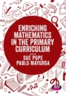 Image for Enriching mathematics in the primary curriculum
