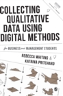 Image for Collecting qualitative data using digital methods
