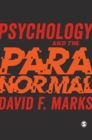 Image for Psychology and the paranormal  : exploring anomalous experience