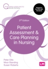 Image for Patient assessment &amp; care planning in nursing.