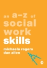Image for An A-Z of social work skills