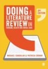 Image for Doing a Literature Review in Nursing, Health and Social Care