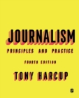 Image for Journalism  : principles and practice