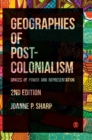 Image for Geographies of postcolonialism  : spaces of power and representation