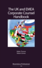 Image for The UK and EMEA Corporate Counsel Handbook