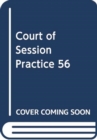 Image for COURT OF SESSIONS PRACTICE 56
